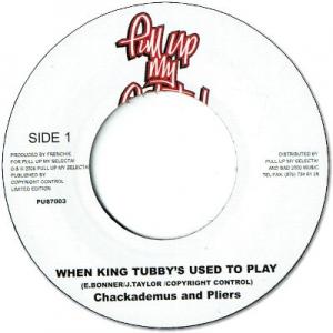 WHEN KING TUBBY USED TO PLAY