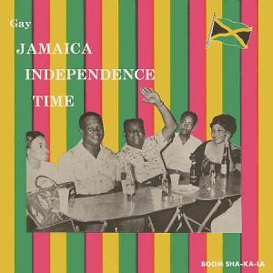 GAY JAMAICA INDEPENDENCE TIME(2CD)
