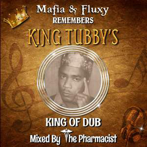 REMEMBERS KING TUBBY'S KING OF DUB