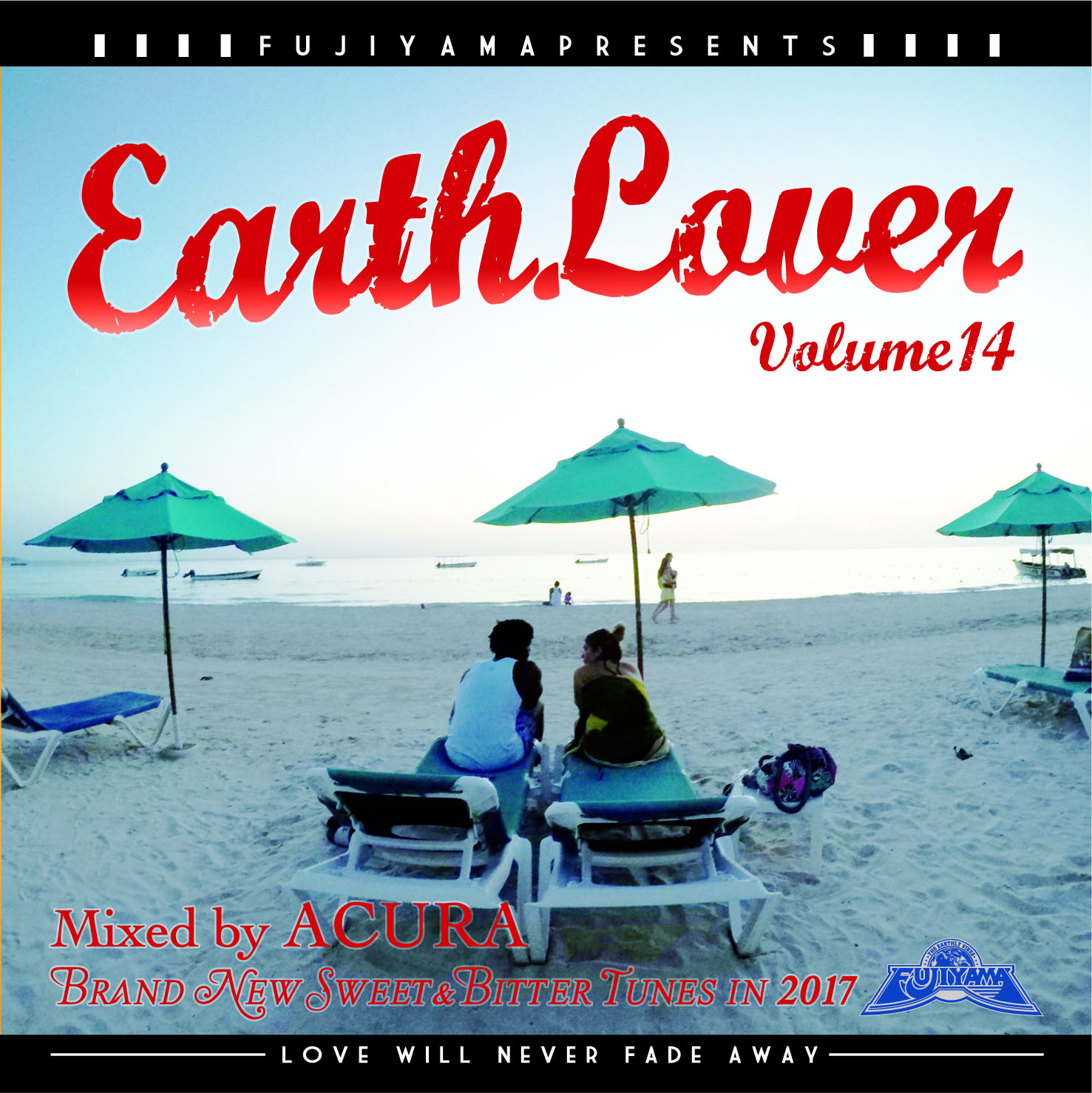 EARTH LOVER Vol.14 : Brand New Sweet & Bitter Tunes in 2017