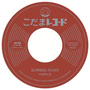 BURNING FEVER / BURNING HOP