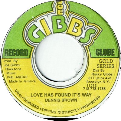 LOVE HAS FOUND IT’S WAY (VG+) / WHY BABY WHY (VG+)