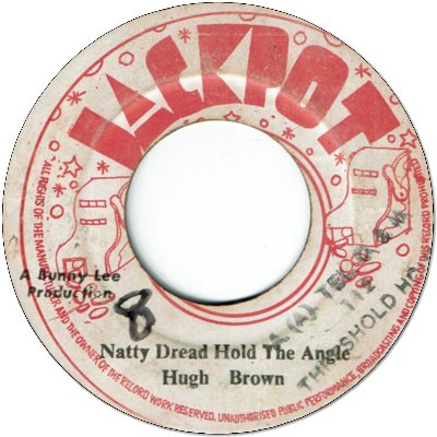 NATTY DREAD HOLD THE ANGLE (VG/WOL) / VERSION (VG/WOL)