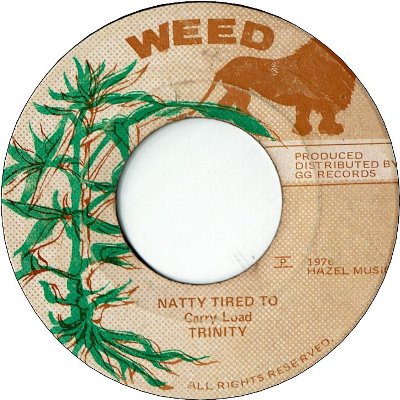 NATTY TIRED TO CARRY LOAD (VG+) / VERSION (VG)