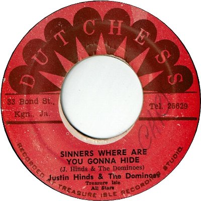 SINNERS WHERE ARE YOU GONNA HIDE (VG/WOL) / IF IT'S LOVE YOU NEED (VG+)