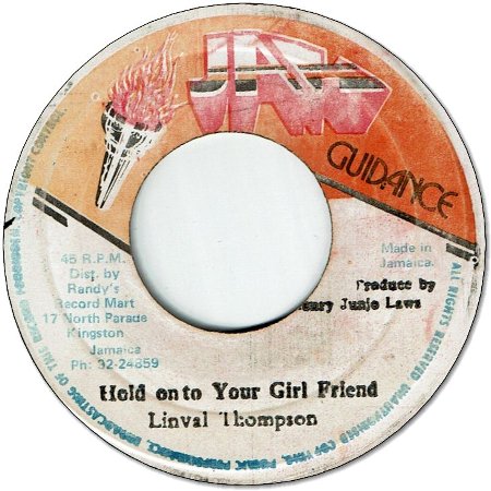 HOLD ON TO YOUR GIRL FRIEND (VG to VG+) / VERSION