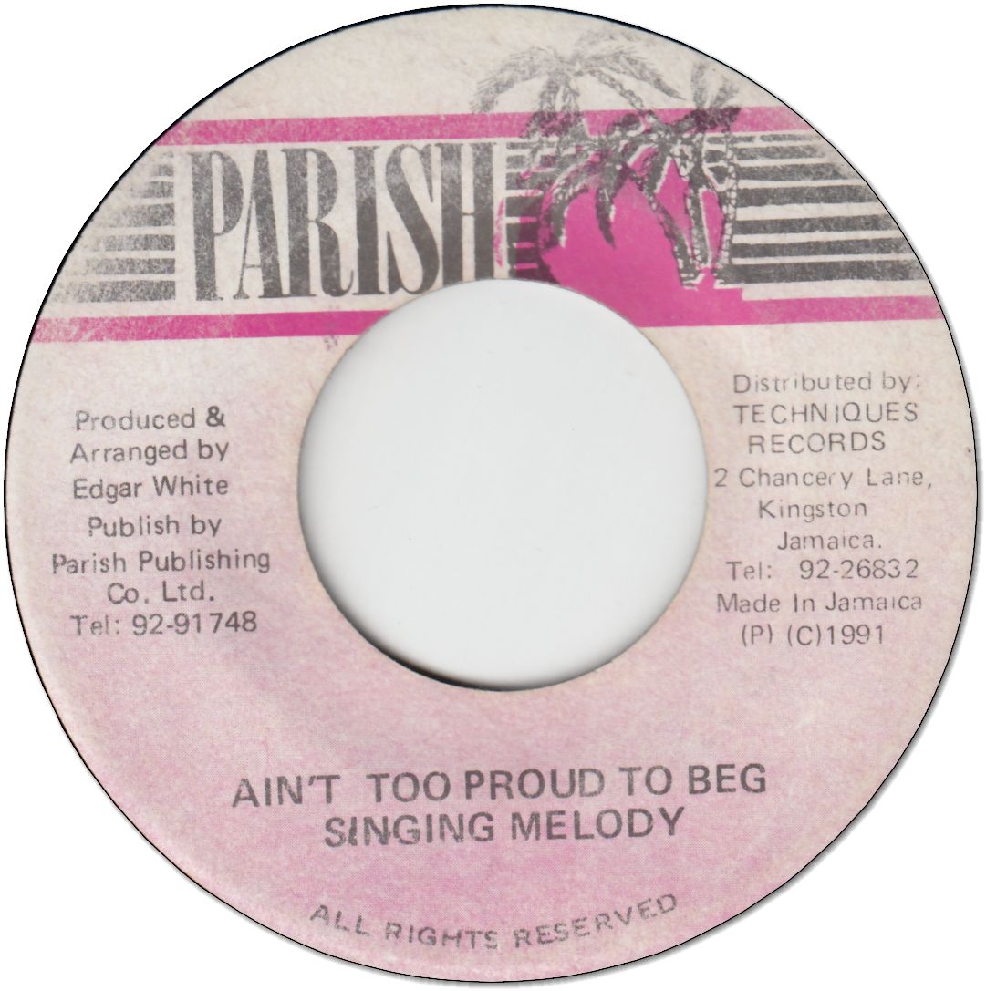 AIN’T TOO PROUD TO BEG (VG+)