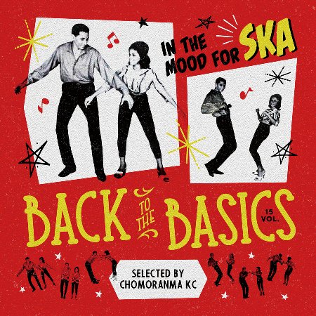 BACK TO THE BASICS Vol.15 : In The Mood For Ska