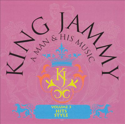 KING JAMMY A MAN & HIS MUSIC Vol.3