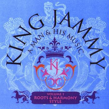 KING JAMMY A MAN & HIS MUSIC Vol.1